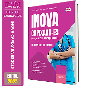 Apostila Inova Capixaba ES 2025 - Enfermeiro Hospitalar
