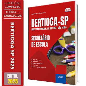 Apostila Prefeitura de Bertioga SP 2025 - Secretário de Escola