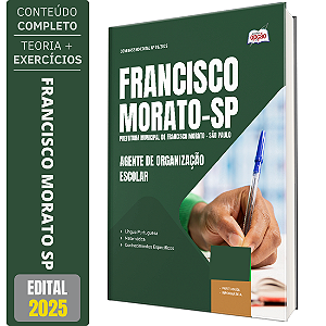 Apostila Prefeitura Francisco Morato SP 2025 - Agente de Organização Escolar