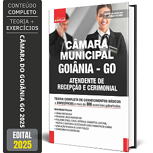Apostila Câmara Goiânia 2025 - Atendente De Recepção E Cerimonial