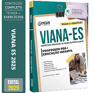Apostila Prefeitura de Viana ES 2025 - Professor de Educação Básica I - Educação Infantil (PEB I)