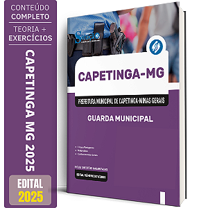 Apostila Prefeitura de Capetinga MG 2025 - Guarda Municipal