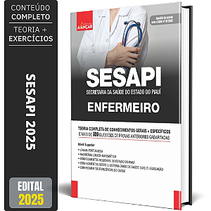 Apostila Concurso SESAPI 2025 - Enfermeiro