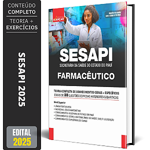 Apostila Concurso SESAPI 2025 - Farmacêutico