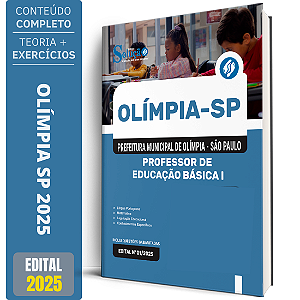 Apostila Prefeitura Olímpia SP 2025 - Professor de Educação Básica 1