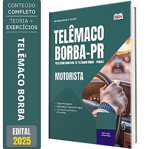 Apostila Prefeitura de Telêmaco Borba PR 2025 - Motorista