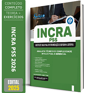 Apostila INCRA 2026 - Analista Técnico de Complexidade Intelectual e Gerencial