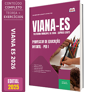 Apostila Prefeitura de Viana ES 2025 - Professor de Educação Básica I - Educação Infantil (PEB I)