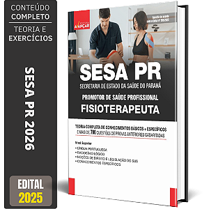 Apostila Concurso SESA PR 2026 - Fisioterapeuta