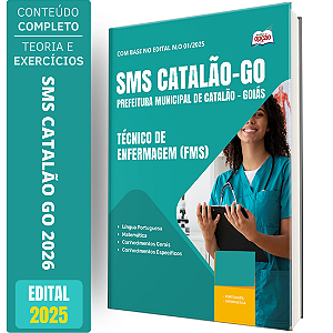 Apostila SMS Catalão GO 2026 - Técnico de Enfermagem FMS