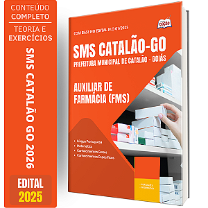 Apostila SMS Catalão GO 2026 - Auxiliar de Farmácia FMS