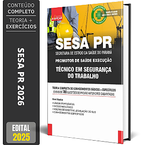 Apostila Sesa Pr 2026 - Técnico Em Segurança Do Trabalho