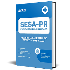 Apostila SESA PR 2026 - Promotor de Saúde Execução - Técnico de Enfermagem