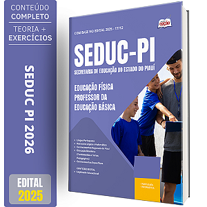 Apostila SEDUC PI 2026 - Professor da Educação Básica - Educação Física