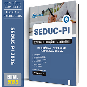 Apostila SEDUC PI 2026 - Professor da Educação Básica - Informática