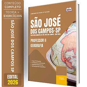 Apostila Prefeitura São José dos Campos SP 2026 - Professor II - Geografia