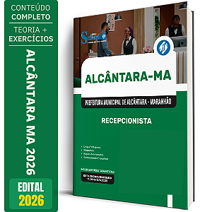 Apostila Prefeitura de Alcântara MA 2026 - Recepcionista
