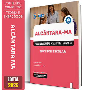 Apostila Prefeitura de Alcântara MA 2026 - Monitor Escolar