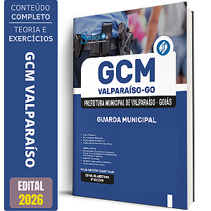 Apostila Prefeitura de Valparaíso de Goiás GO 2026 - Guarda Municipal