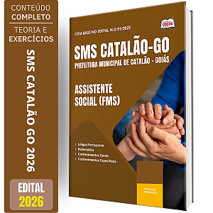 Apostila SMS Catalão GO 2026 - Assistente Social FMS