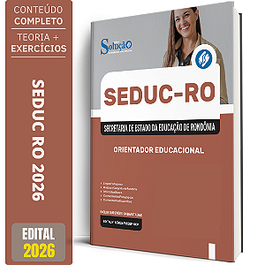 Apostila SEDUC RO 2026 - Orientador Educacional