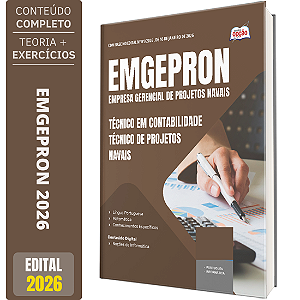 Apostila EMGEPRON 2026 - Técnico de Projetos Navais - Técnico de Contabilidade