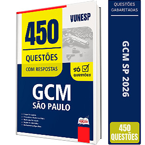 Caderno de Questões GCM São Paulo 2026 - Guarda Civil Metropolitano - 3ª Classe