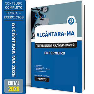 Apostila Prefeitura de Alcântara MA 2026 - Enfermeiro