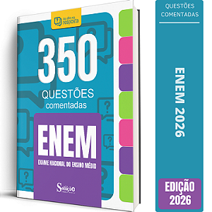 Caderno de Questões Comentadas ENEM 2026 - Com Explicações Detalhadas