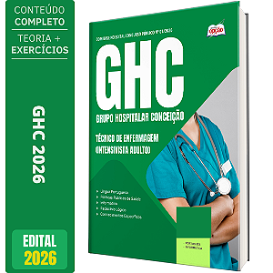 Apostila GHC RS 2026 - Técnico de Enfermagem (Intensivista Adulto)