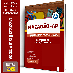 Apostila Prefeitura de Mazagão AP 2026 - Professor de Educação Infantil