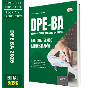 Apostila DPE BA 2026 - Analista Técnico - Administração