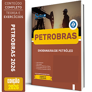 Apostila Petrobras 2026 - Engenharia de Petróleo