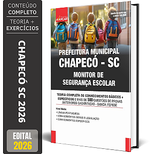 Apostila Prefeitura Chapecó 2026 - Monitor Segurança Escolar