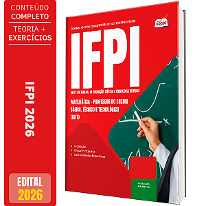 Apostila IFPI 2026 - Professor do Ensino Básico, Técnico e Tecnológico (EBTT) - Matemática