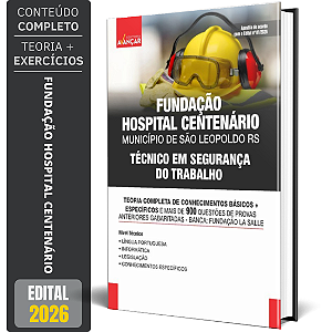 Apostila Hospital Centenário 2026 - Técnico Segurança Do Trabalho