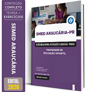 Apostila Prefeitura de Araucária PR 2026 - Professor de Educação Infantil