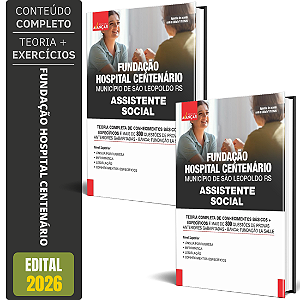 Apostila Fundação Hospital Centenário 2026 - Assistente Social