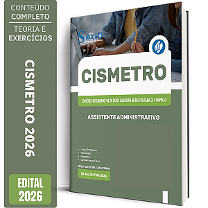 Apostila CISMETRO 2026 - Assistente Administrativo