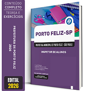 Apostila Prefeitura de Porto Feliz - SP 2026 - Inspetor de Alunos