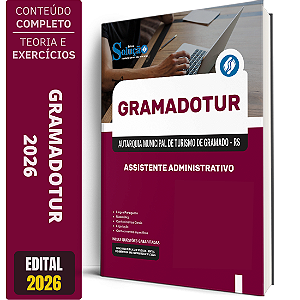 Apostila GRAMADOTUR 2026 - Assistente Administrativo