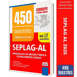 Caderno de 450 Questões SEPLAG AL - Conhecimentos Gerais