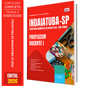 Apostila Prefeitura de Indaiatuba SP 2026 - Professor Docente 1