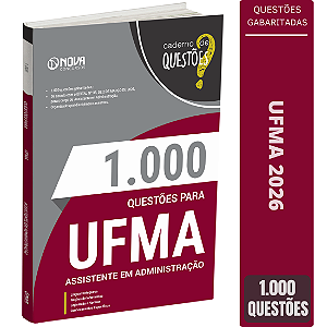 Livro 1000 Questões Gabaritadas para UFMA - Assistente em Administração