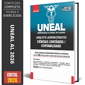 Apostila UNEAL AL 2026 - Analista Administrativo - Ciências Contábeis / Contabilidade