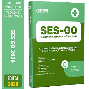 Apostila SES GO 2026 - Categoria 3: Graduação em qualquer área, com especialização na área de Saúde