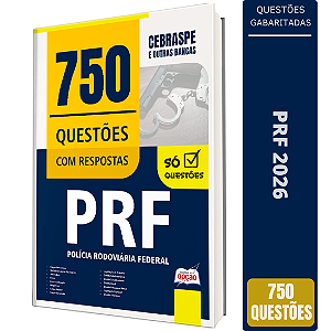 Caderno de 750 Questões PRF - Policial Rodoviário Federal