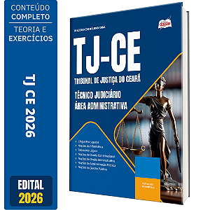 Apostila TJ CE 2026 - Técnico Judiciário - Área Administrativa