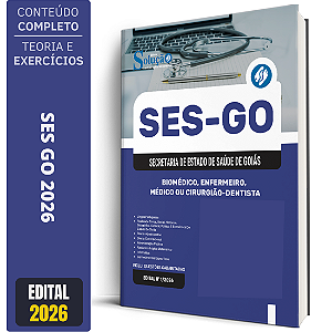 Apostila SES GO 2026 - Categoria 2: Biomédico, Enfermeiro, Médico ou Cirurgião Dentista