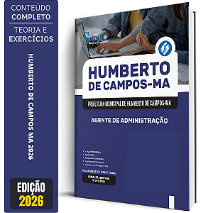 Apostila Prefeitura de Humberto de Campos MA 2026 - Agente de Administração